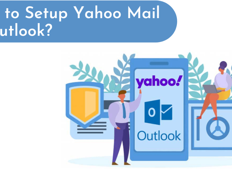 How to Setup Yahoo Mail in&nbsp;Outlook?