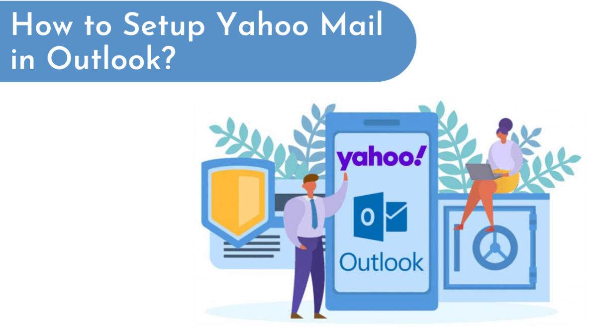 How to Setup Yahoo Mail in&nbsp;Outlook?